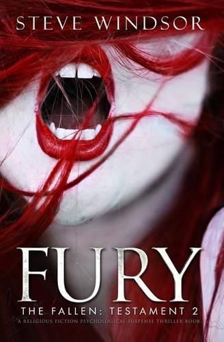 Cover image for Fury: A Religious Fiction Psychological Suspense Thriller Book: Testament 2: The Fallen Series of Religious Thriller Books