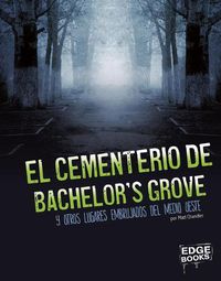 Cover image for El Cementerio de Bachelor's Grove Y Otros Lugares Embrujados del Medio Oeste