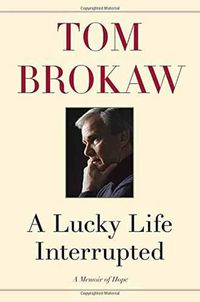 Cover image for A Lucky Life Interrupted: A Memoir of Hope