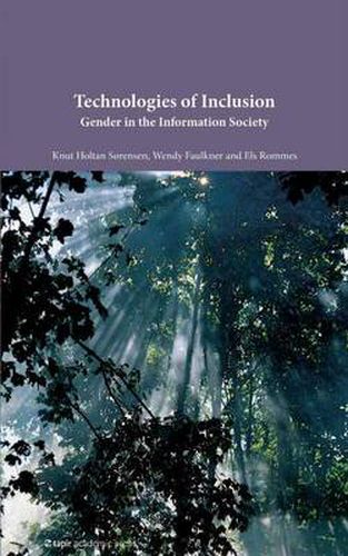 Cover image for Technologies of Inclusion: Gender in the Information Society