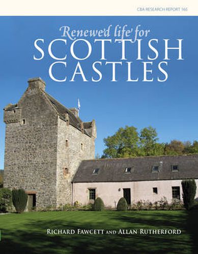 Cover image for Renewed Life for Scottish Castles