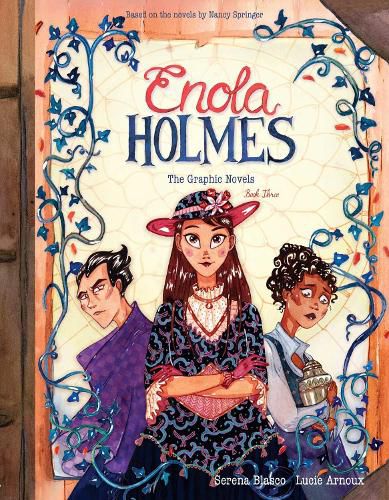 Cover image for Enola Holmes: The Graphic Novels: Volume 3