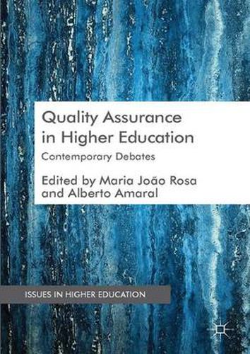 Quality Assurance in Higher Education: Contemporary Debates