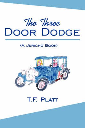 The Three Door Dodge: (a Jericho Book)