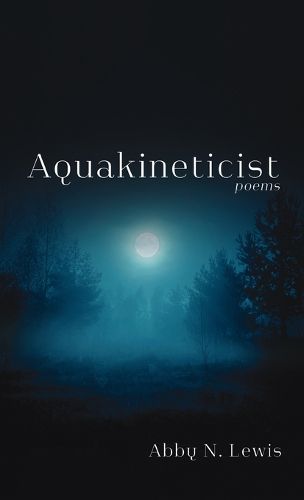 Cover image for Aquakineticist