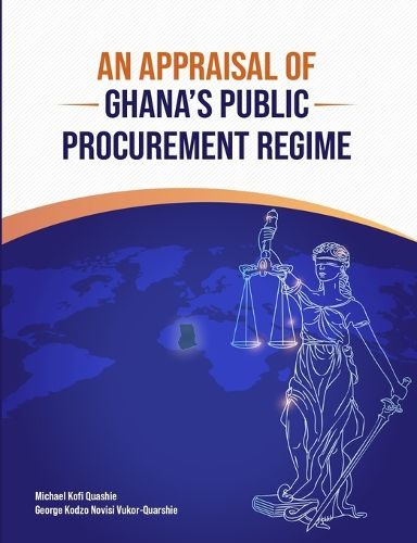 An Appraisal of Ghana's Public Procurement Regime