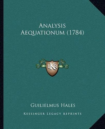 Cover image for Analysis Aequationum (1784)