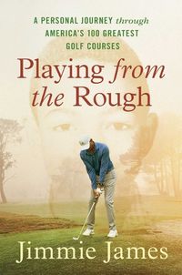 Cover image for Playing from the Rough