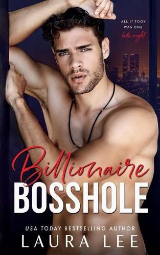 Cover image for Billionaire Bosshole: An Enemies-to-Lovers Office Romance