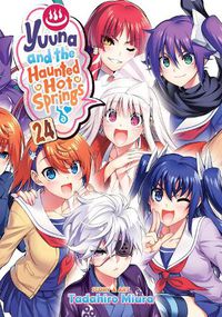 Cover image for Yuuna and the Haunted Hot Springs Vol. 24