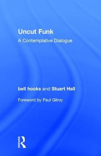 Cover image for Uncut Funk: A Contemplative Dialogue
