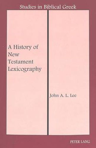 Cover image for A History of New Testament Lexicography