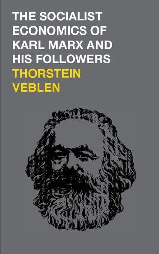 Cover image for The Socialist Economics of Karl Marx and His Followers