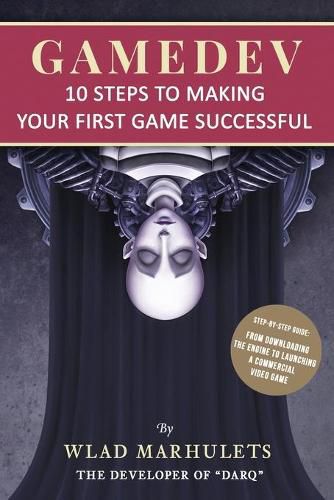 Cover image for Gamedev: 10 Steps to Making Your First Game Successful