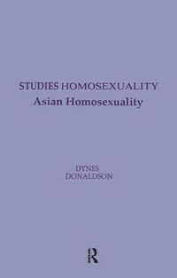 Cover image for Asian Homosexuality