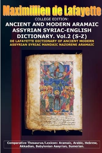 Cover image for COLLEGE EDITION. ANCIENT AND MODERN ARAMAIC ASSYRIAN SYRIAC-ENGLISH DICTIONARY. Vol. 2 (S-Z)