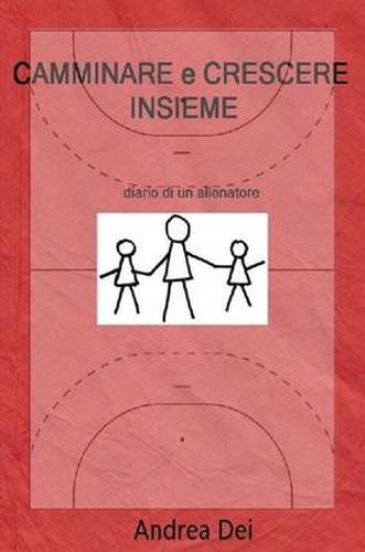 Cover image for Camminare E Crescere Insieme
