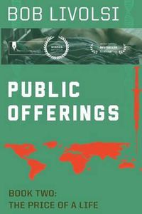 Cover image for Public Offerings Book Two: The Price of a Life