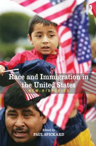 Cover image for Race and Immigration in the United States: New Histories