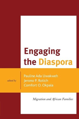 Cover image for Engaging the Diaspora: Migration and African Families