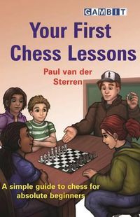 Cover image for Your First Chess Lessons