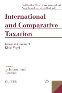 Cover image for International and Comparative Taxation: Essays in Honour of Klaus Vogel
