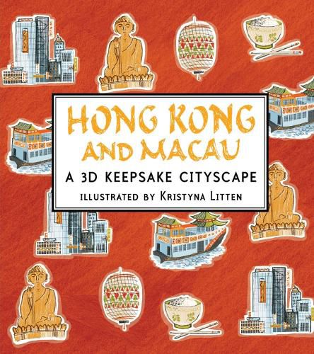 Cover image for Hong Kong and Macau: A 3D Keepsake Cityscape