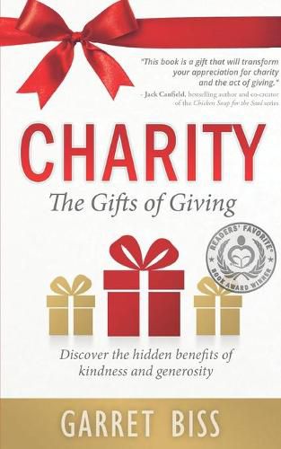 Cover image for Charity The Gifts of Giving: Discover the hidden benefits of kindness and generosity