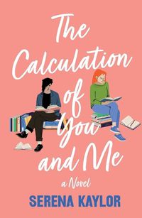 Cover image for The Calculation of You and Me