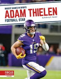 Cover image for Biggest Names in Sports: Adam Thielen: Football Star