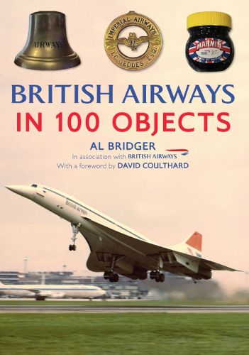 Cover image for British Airways in 100 Objects
