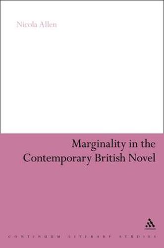 Cover image for Marginality in the Contemporary British Novel