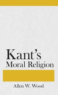 Cover image for Kant's Moral Religion