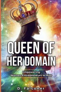 Cover image for Queen of Her Domain