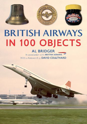 Cover image for British Airways in 100 Objects