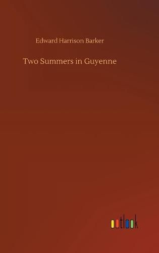 Two Summers in Guyenne