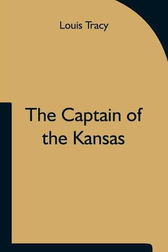 Cover image for The Captain of the Kansas