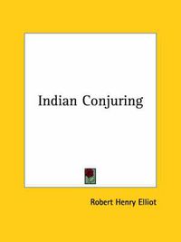 Cover image for Indian Conjuring