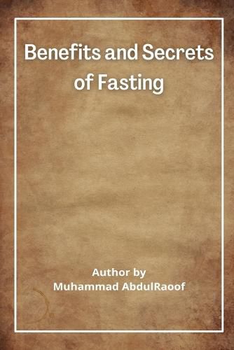 Cover image for Benefits and Secrets of Fasting