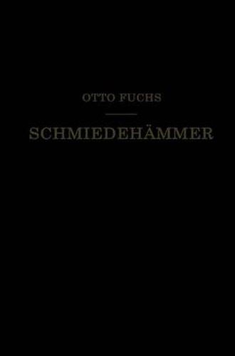 Cover image for Schmiedehammer: Ein Leitfaden Fur Die Konstruktion Und Den Betrieb