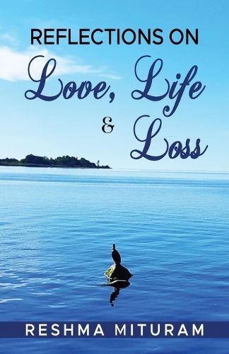 Cover image for Reflections on Love, Life & Loss