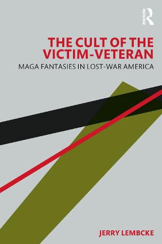 Cover image for The Cult of the Victim-Veteran