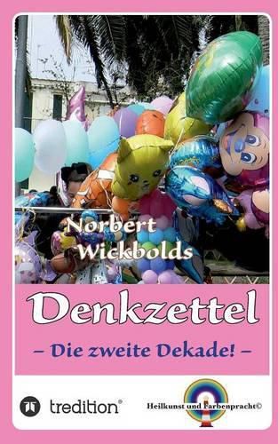 Cover image for Norbert Wickbolds Denkzettel 2: Die zweite Dekade