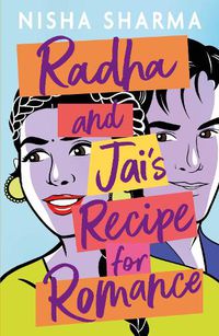 Cover image for Radha and Jai's Recipe for Romance