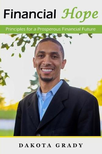 Cover image for Financial Hope: Principles for a Prosperous Financial Future