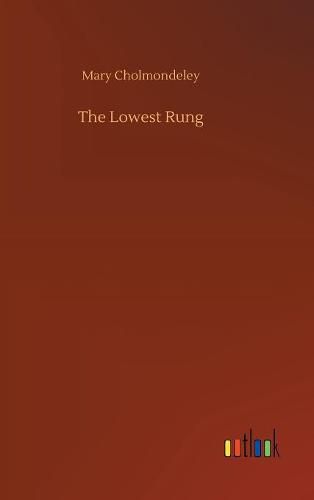 The Lowest Rung