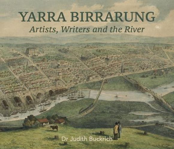 Cover image for Yarra Birrarung: Artists, Writers and the River