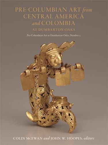 Cover image for Pre-Columbian Art from Central America and Colombia at Dumbarton Oaks