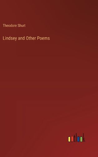 Cover image for Lindsey and Other Poems