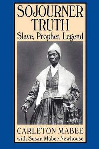 Cover image for Sojourner Truth: Slave, Prophet, Legend